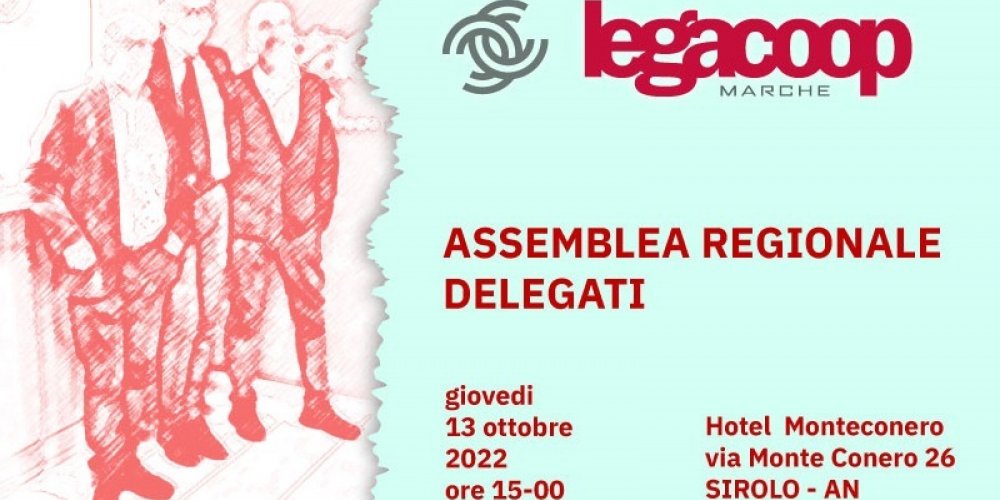 LEGACOOP MARCHE: ASSEMBLEA REGIONALE DELEGATI IL 13 OTTOBRE