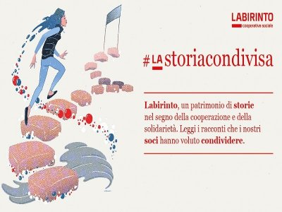 LA STORIA CONDIVISA, LA NUOVA CAMPAGNA DI LABIRINTO 