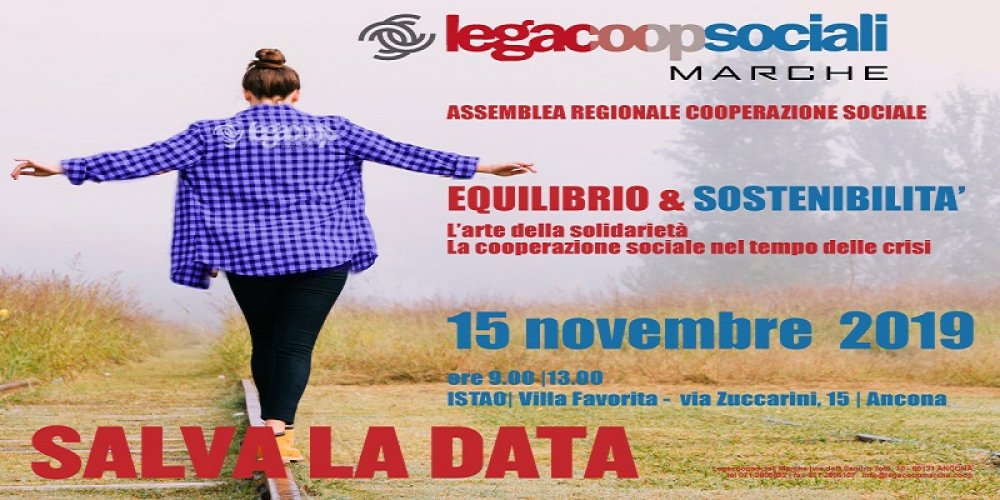 LEGACOOPSOCIALI MARCHE: EQULIBRIO E SOSTENIBILITA’, IL 15 NOVEMBRE ASSEMBLEA REGIONALE