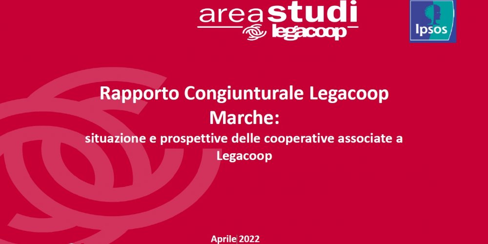 RAPPORTO CONGIUNTURALE LEGACOOP MARCHE